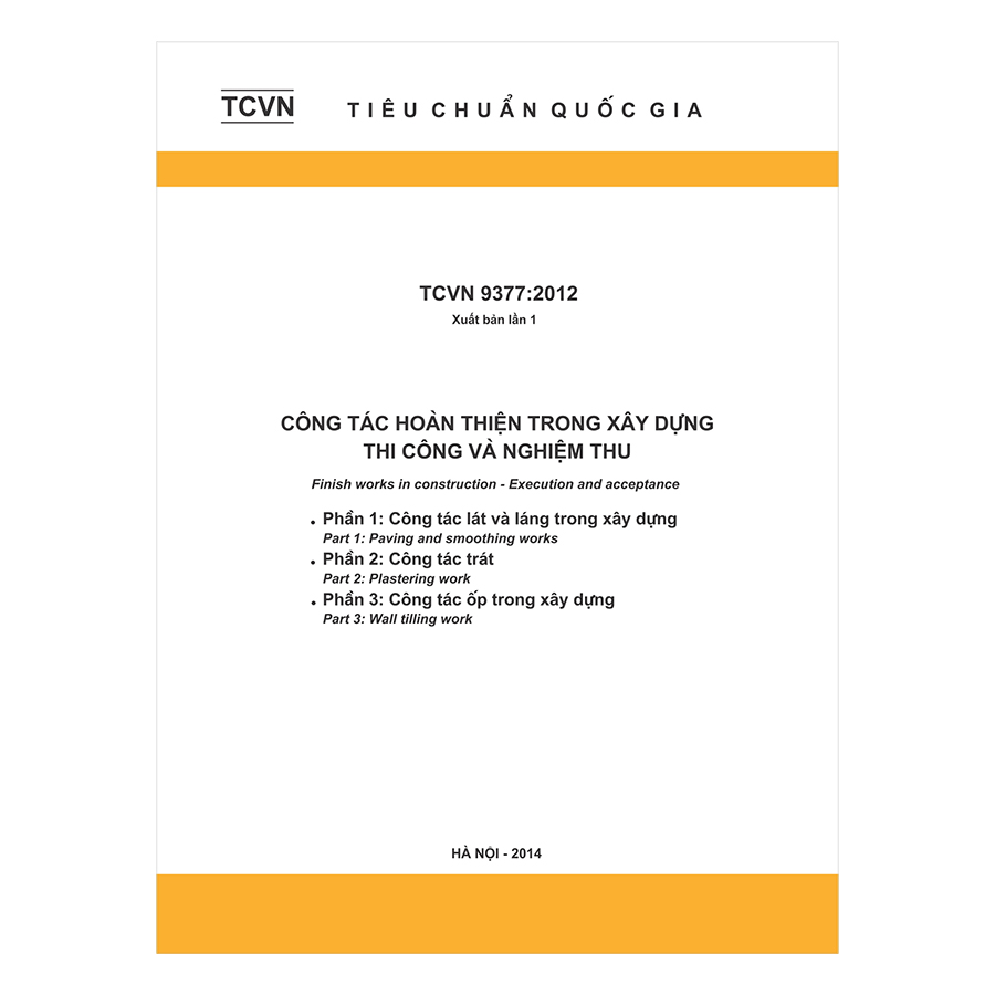 TCVN 9377:2012 - Công Tác Hoàn Thiện Trong Xây Dựng Thi Công Và Nghiệm Thu