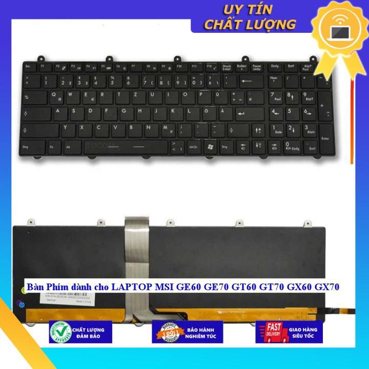 Bàn Phím dùng cho LAPTOP MSI GE60 GE70 GT60 GT70 GX60 GX70 - KHÔNG ĐÈN - Hàng Nhập Khẩu New Seal