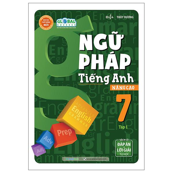 Ngữ Pháp Tiếng Anh Nâng Cao 7 – Tập 1