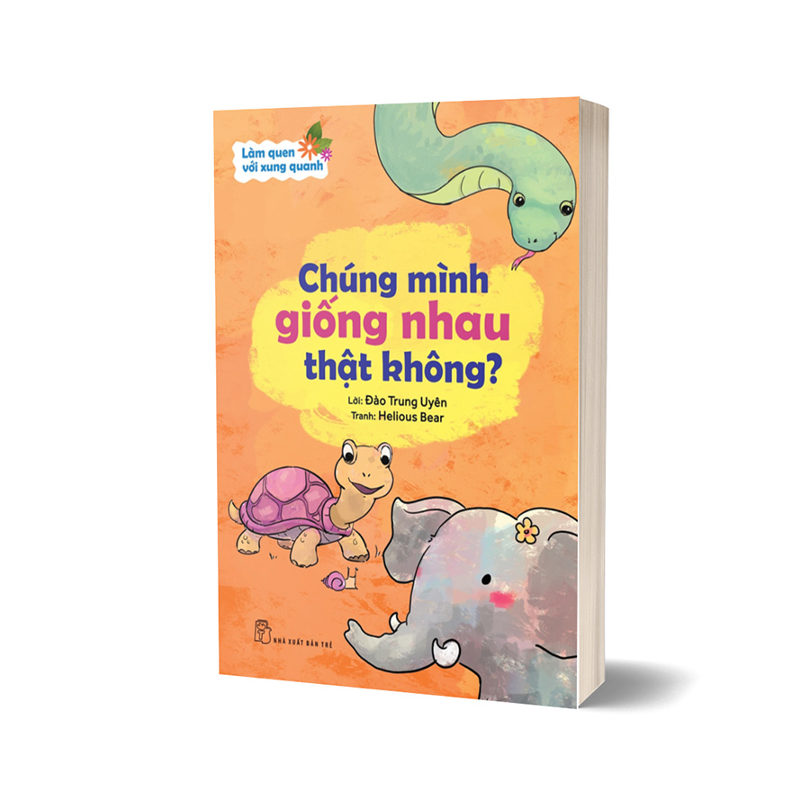 Làm quen với xung quanh - Chúng mình giống nhau thật không?
