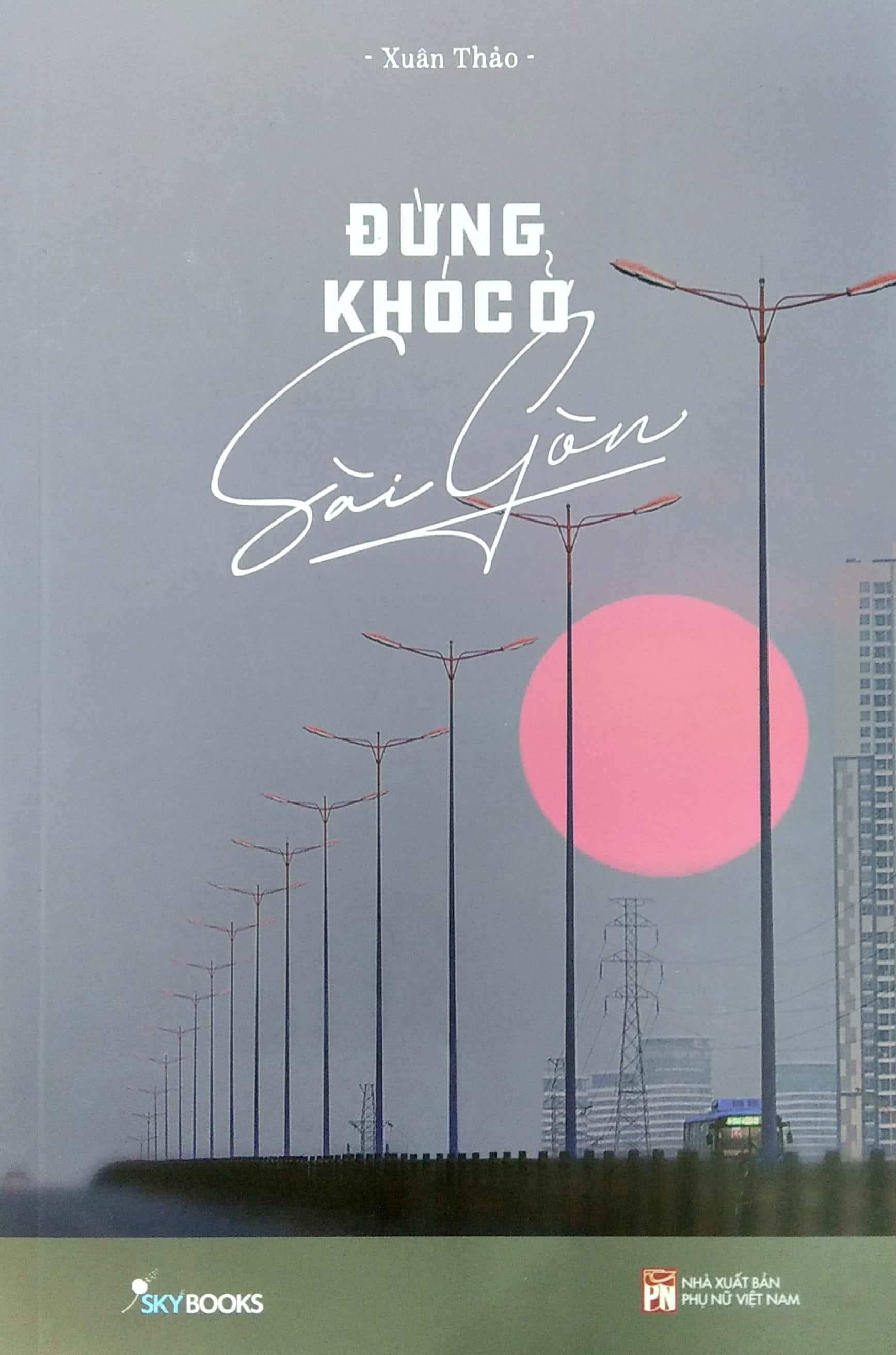 Đừng Khóc Ở Sài Gòn