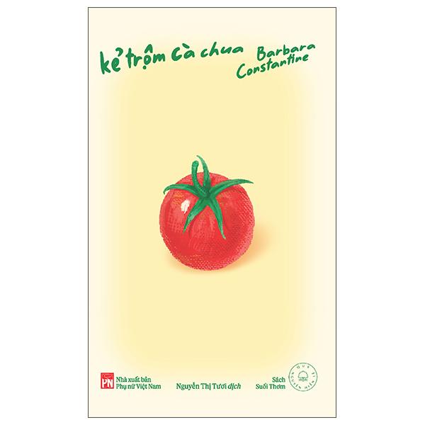 Sách - Kẻ Trộm Cà Chua