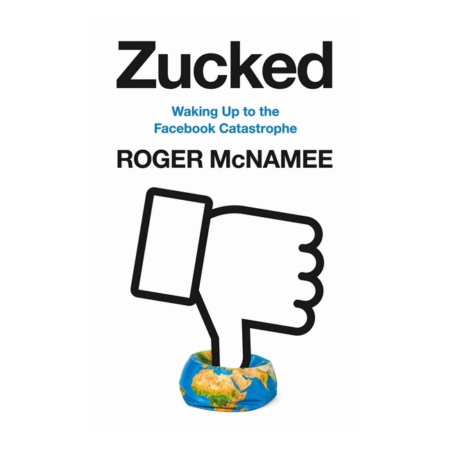 Zucked - Waking Up To The Facebook Catastrophe