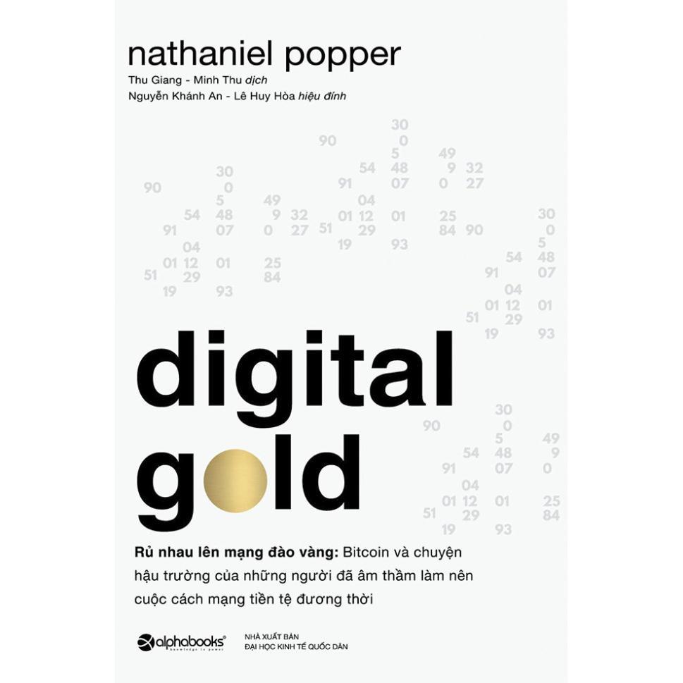 Sách Digital Gold - Rủ Nhau Lên Mạng Đào Vàng - Alphabooks - BẢN QUYỀN