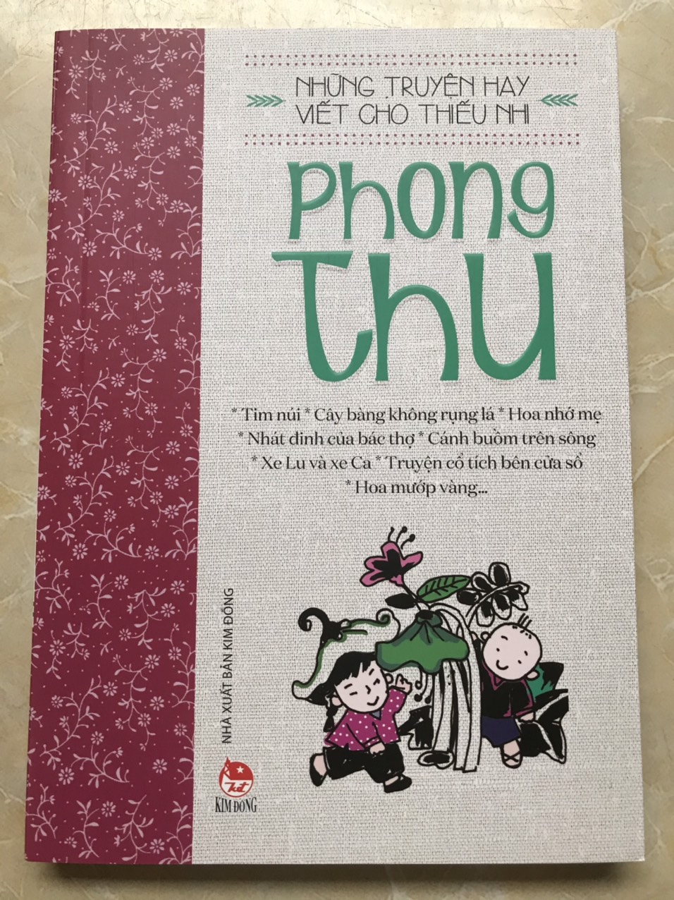 NHỮNG TRUYỆN HAY VIẾT CHO THIẾU NHI - PHONG THU