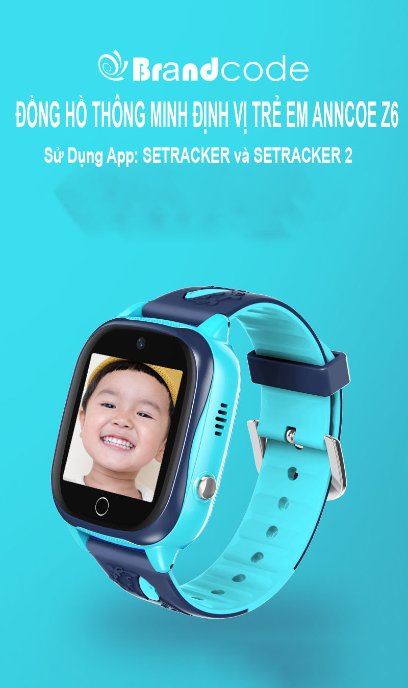 Đồng hồ thông minh định vị trẻ em cao cấp ANNCOE Z6 Pro nghe gọi nhắn tin hai chiều định vị từ xa chống nước IP67 - Hàng Chính Hãng