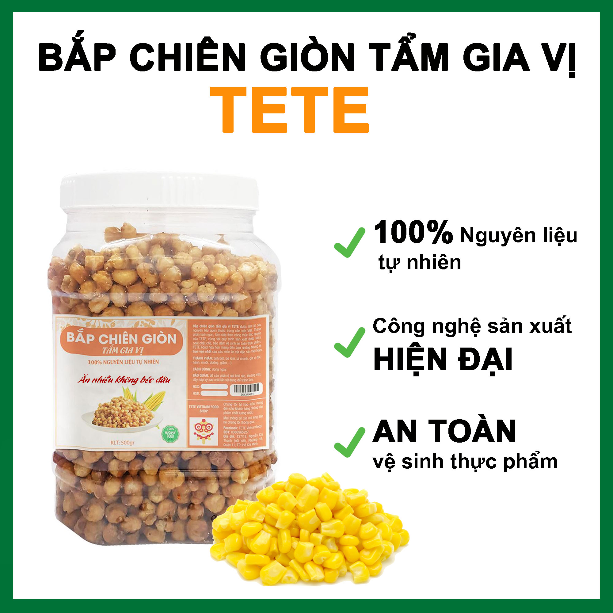 Bắp Chiên Giòn Giòn Phân Phối Bởi TETE Food 500 gram