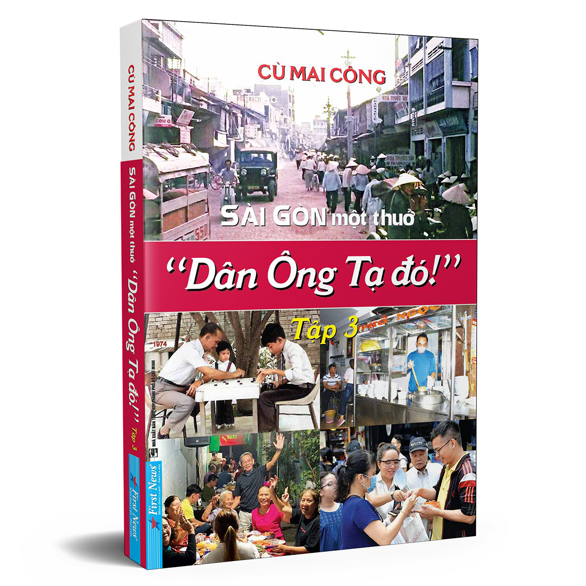Sài Gòn Một Thuở - Dân Ông Tạ đó ! Tập 3