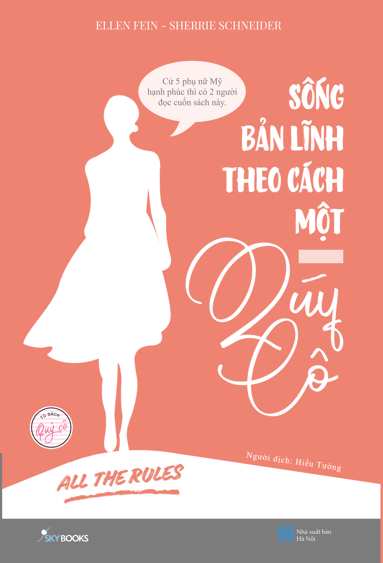 Sách - Sống Bản Lĩnh Theo Cách Một Quý Cô - All The Rules  - SKYBOOOKS - Tủ Sách Quí Cô - Free Book Care