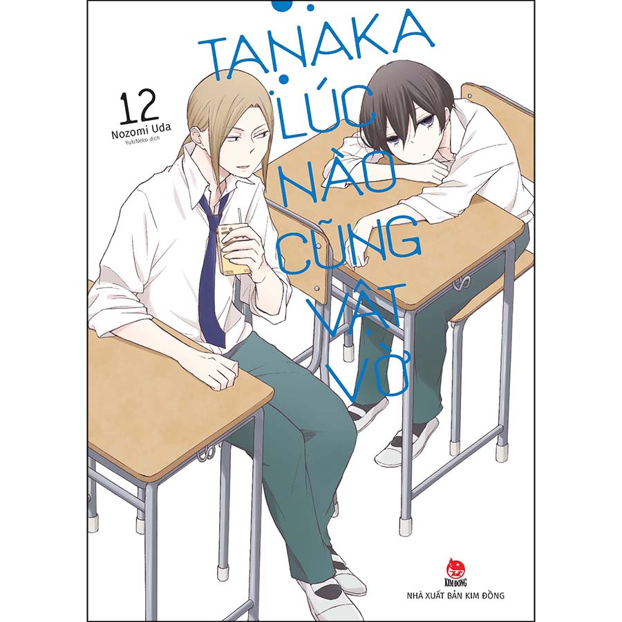 Tanaka Lúc Nào Cũng Vật Vờ Tập 12