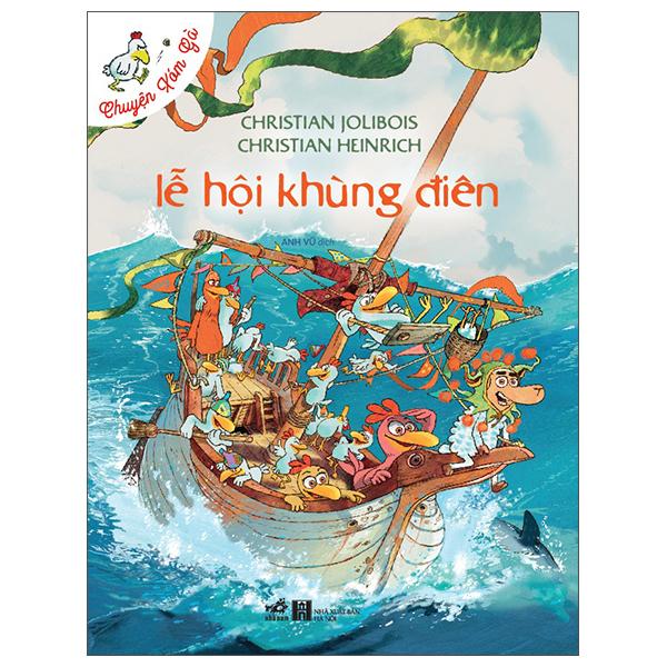Sách - Chuyện Xóm Gà - Lễ Hội Khùng Điên