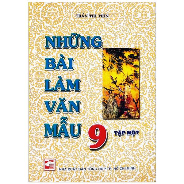 Những Bài Làm Văn Mẫu 9 - Tập 1