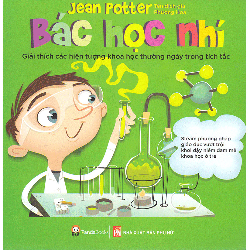 Cuốn Sách Giúp Bé Hiểu Rõ Cơ Chế Hoạt Động Của Các Món Đồ Chơi Và Có Thể Sáng Tạo Đồ Chơi Mới: Bác Học Nhí - Giải Thích Các Hiện Tượng Khoa Học Thường Ngày