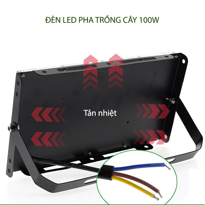 Đèn led pha trồng cây trong nhà 100W-220V tản nhiệt hợp kim nhôm