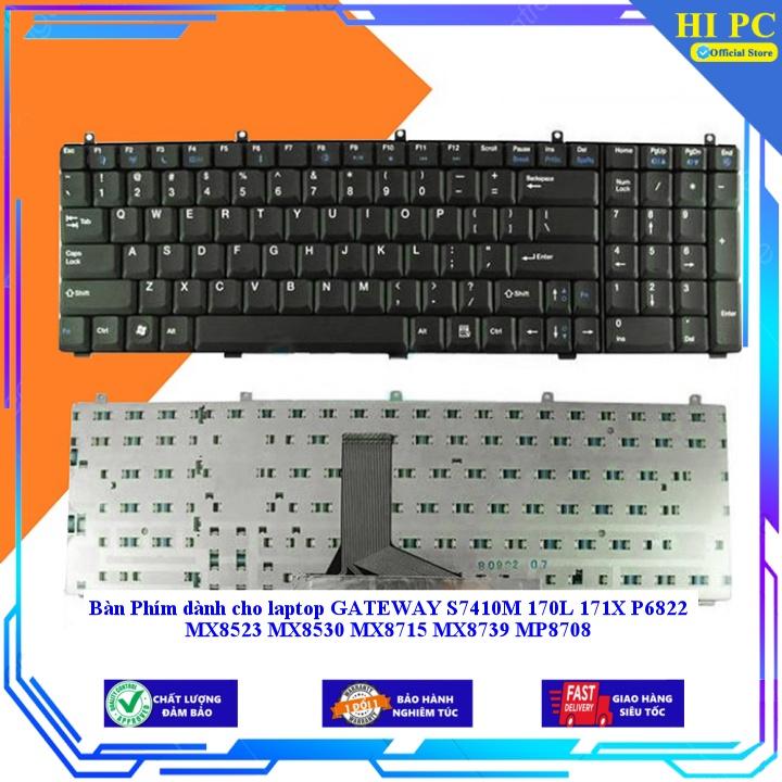 Bàn Phím dành cho laptop GATEWAY S7410M 170L 171X P6822 MX8523 MX8530 MX8715 MX8739 MP8708 - Hàng Nhập Khẩu