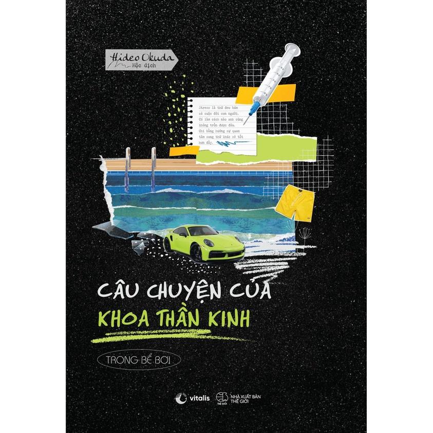 Sách Câu Chuyện Của Khoa Thần Kinh: Trong Bể Bơi - Skybooks - BẢN QUYỀN