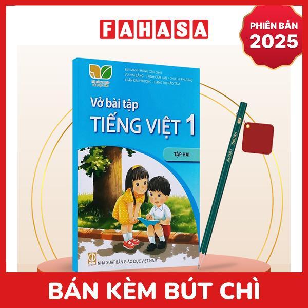 Sách Giáo Khoa Vở Bài Tập Tiếng Việt 1 - Tập 2 (Kết Nối) (Phiên Bản 2025) - Kèm Bút Chì
