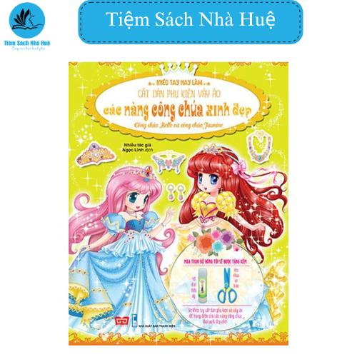 Sách Khéo tay - Công chúa Belle và công chúa Jasmine : Phát triển tư duy, sáng tạo - Đinh Tị