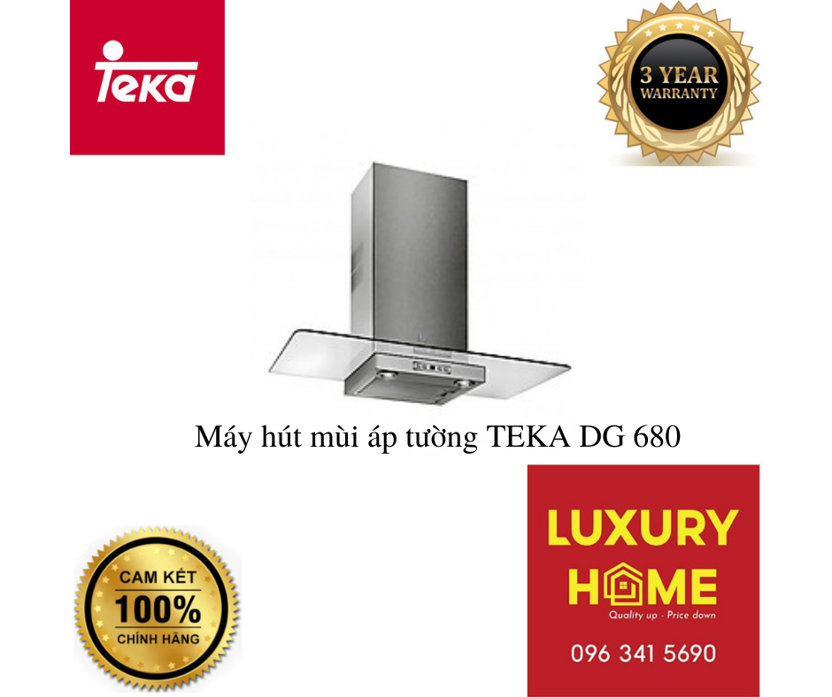 Máy hút mùi áp tường TEKA DG 680 - HÀNG CHÍNH HÃNG