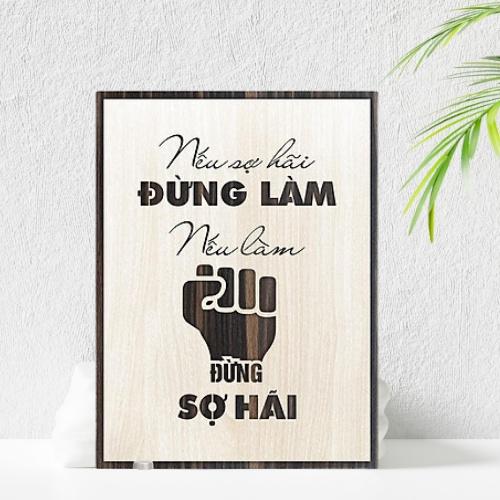 Tranh Gỗ Treo Tường Tranh Slogan Động Lực Truyền Cảm Hứng Nếu Sợ Hãi Đừng Làm Nếu Làm Đừng Sợ Hãi Trang Trí Phòng Khách