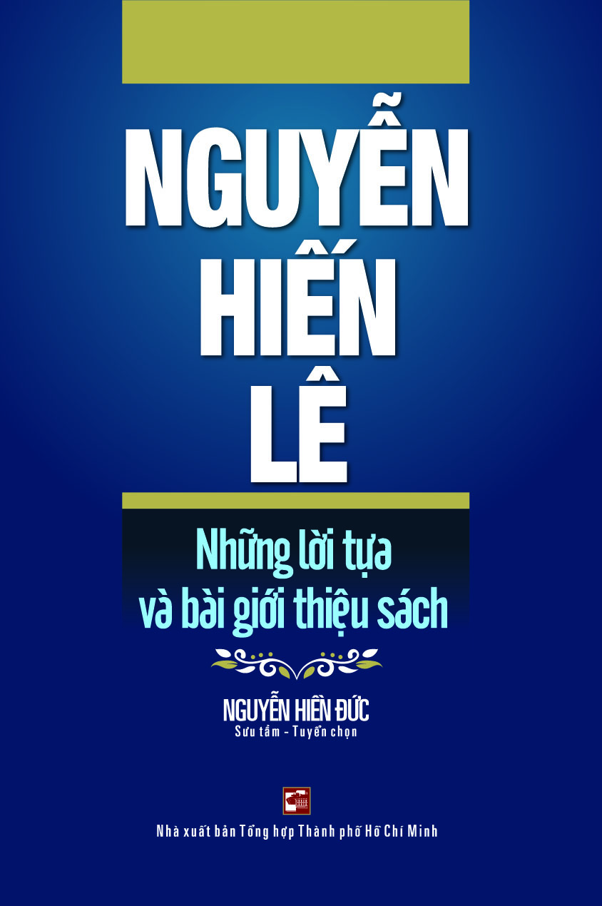Nguyễn Hiến Lê - Những Lời Tựa Và Bài Giới Thiệu