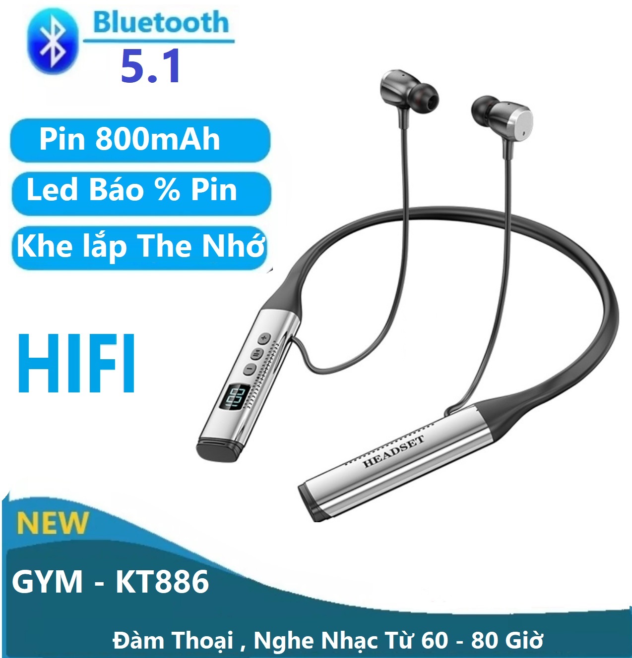 Tai Nghe Bluetooth  Thế Hệ Mới 5.1 Thể Thao Quàng Cổ GYM- KT886, Pin Khủng 800mAh , Hiển Thị Led  Báo % Pin , Có Khe Lắp Thẻ Nhớ , Chức Năng Siri