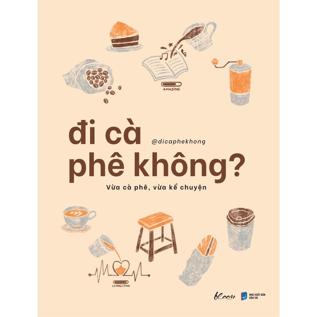 Sách  Đi Cà Phê Không?  Vừa Cà Phê, Vừa Kể Chuyện - Skybooks - BẢN QUYỀN