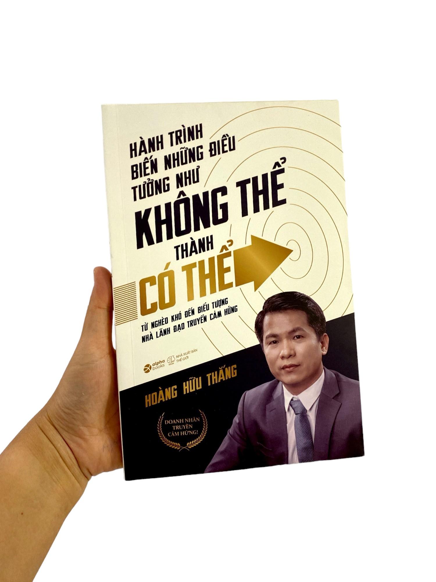 Hành Trình Biến Những Điều Tưởng Như Không Thể Thành Có Thể