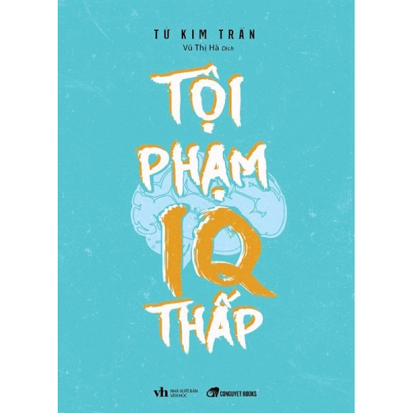  Tội Phạm IQ Thấp