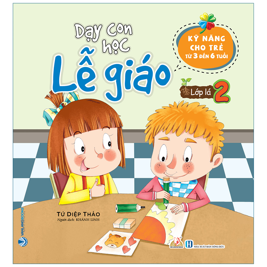 Dạy Con Học Lễ Giáo – Lớp Lá 2