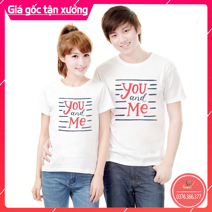 Áo cặp mẫu You anh Me thun cotton mềm mịn cổ tròn tay ngắn màu trắng form unisex AC110T | SG