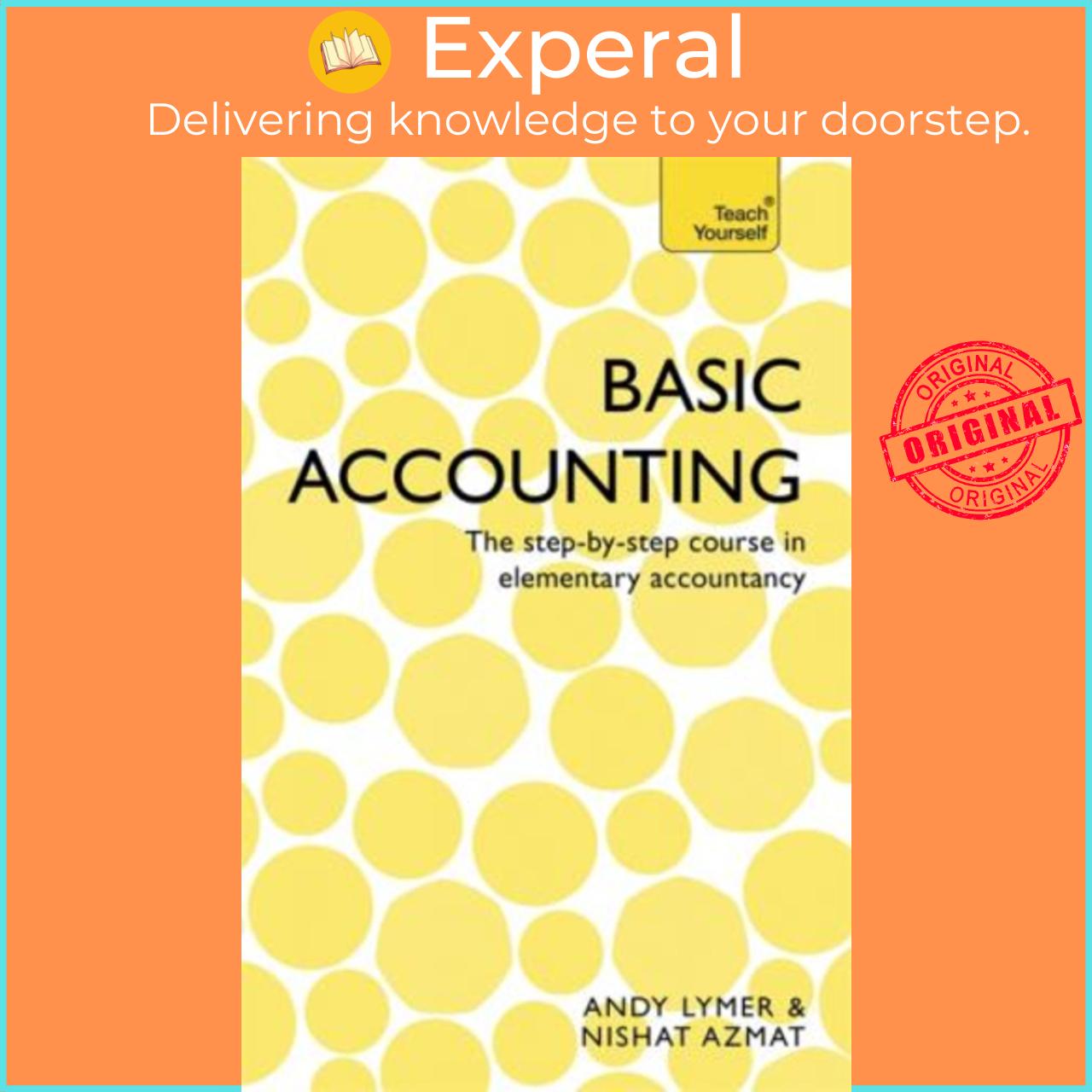 Sách - Basic Accounting : The step-by-step course in elementary accountancy by Andy Lymer (UK edition, paperback)