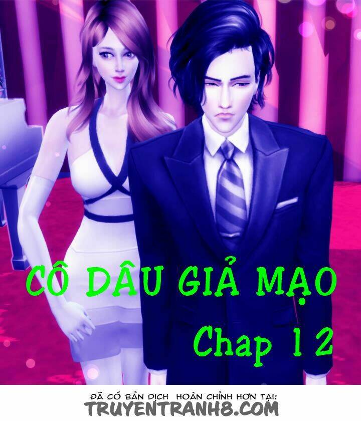 cô dâu giả mạo [truyện sims] chapter 12 1