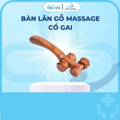 Bàn lăn gỗ massage cổ gai