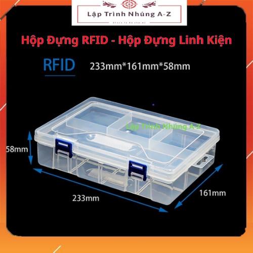 [Lập Trình Nhúng A-Z] Hộp Đựng RFID - Hộp Đựng Linh Kiện