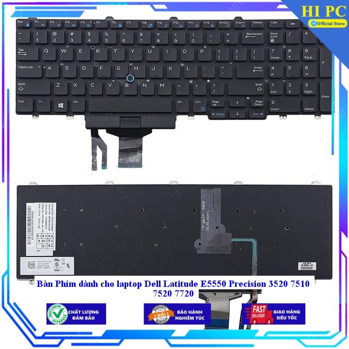 Bàn Phím dành cho laptop Dell Latitude E5550 Precision 3520 7510 7520 7720 - Hàng Nhập Khẩu CÓ ĐÈN - THƯỜNG - MỚI 100% - - CÓ ĐÈN