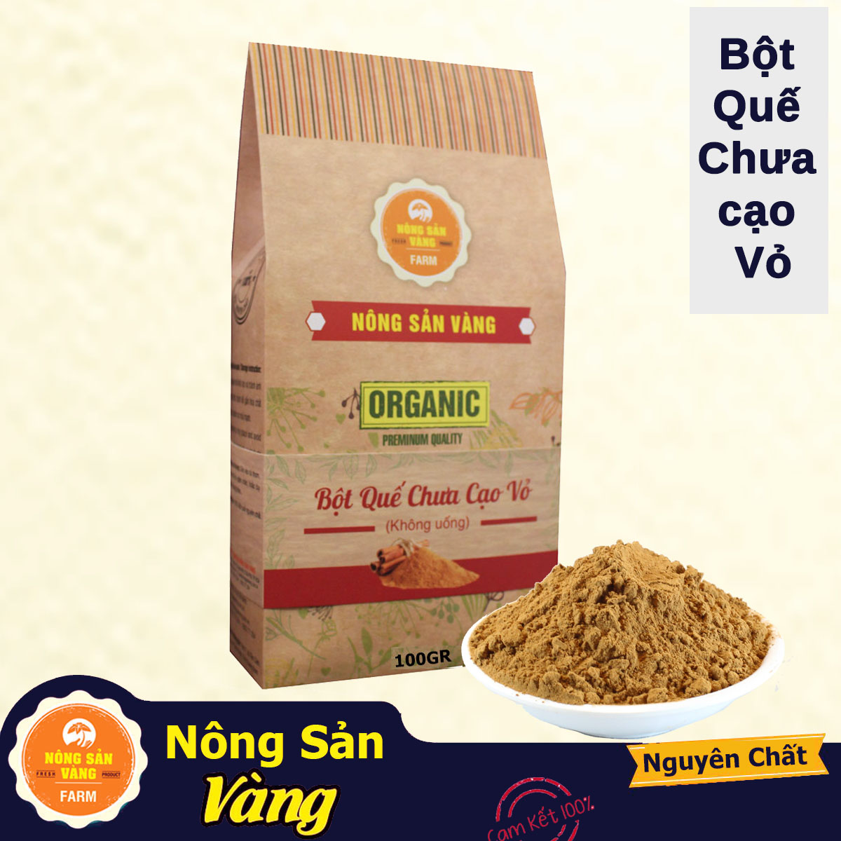 Bột Quế Nguyên Chất Chưa Cạo Vỏ (Làm Đẹp) 100gr, giảm cân, giảm mỡ bụng, đắp mặt - Nông Sản Vàng