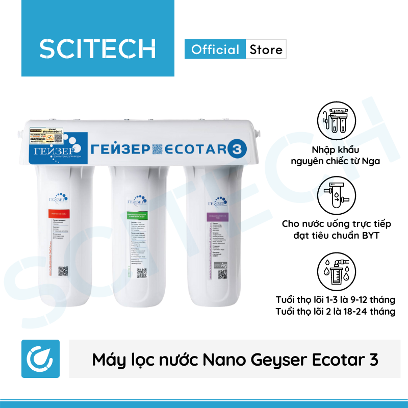 Máy lọc nước Nano Geyser Ecotar 3 kèm bộ đơn lọc thô 10 inch by Scitech - Hàng chính hãng