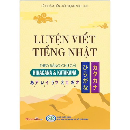 Luyện Viết Tiếng Nhật Theo Bản Chữ Cái Hiragana &amp; Katakana