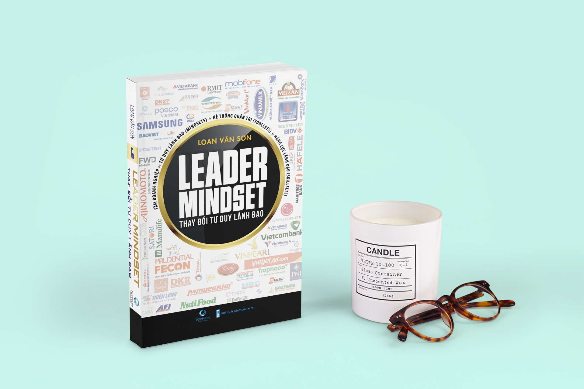 Leader Mindset - Thay Đổi Tư Duy Lãnh Đạo - LOAN VĂN SƠN