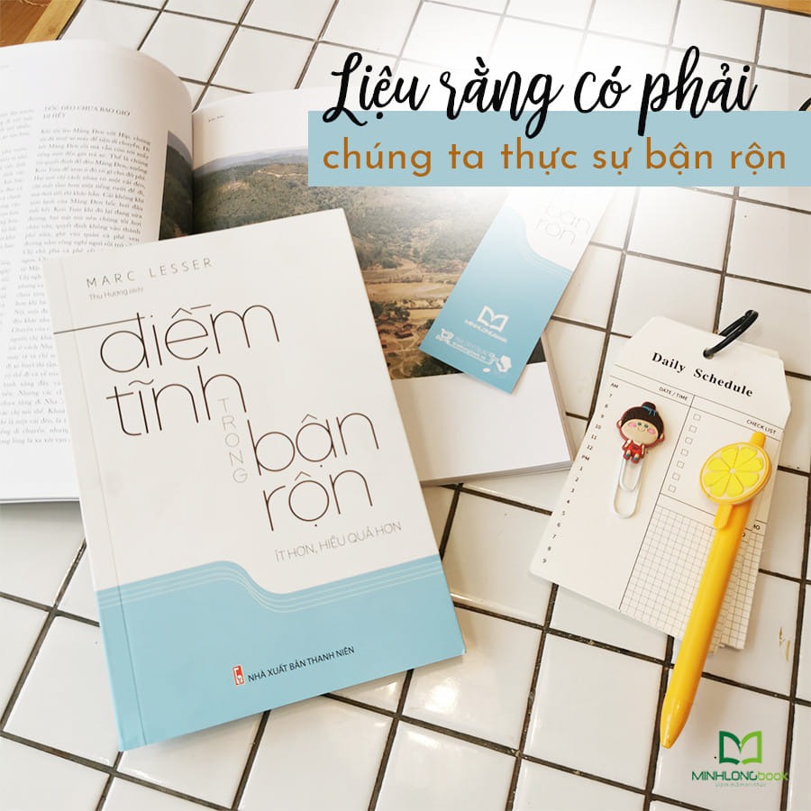 Điềm Tĩnh Trong Bận Rộn - Ít Hơn, Hiệu Quả Hơn