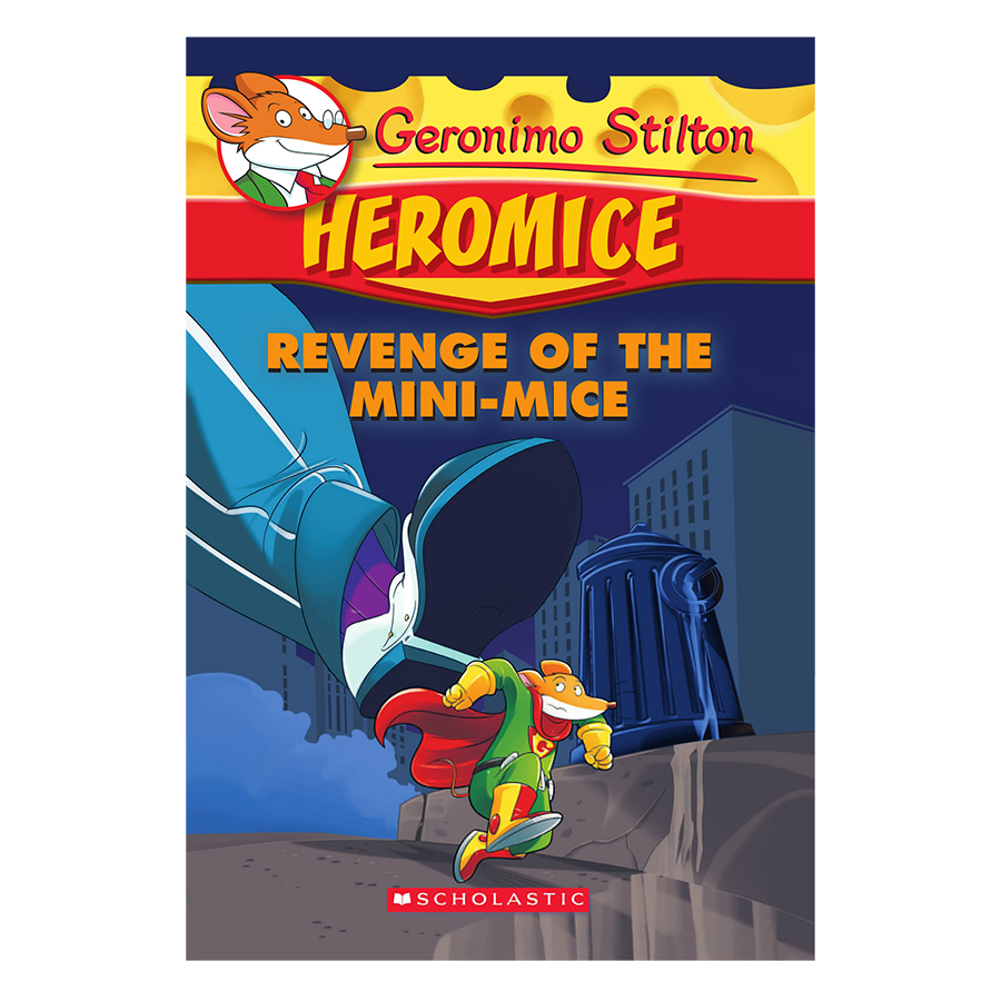 Geronimo Stilton Heromice 11: Revenge Of The Mini-Mice