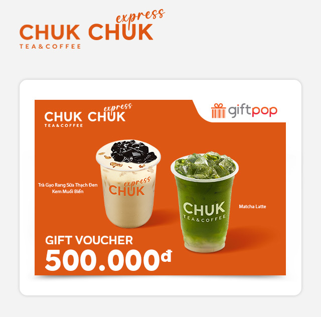 Evoucher Phiếu Quà Tặng Chuk Tea & Coffee - Chuk Express 500K