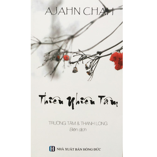 Bộ 3 Cuốn Sách Của Thiền Sư Ajahn Brahm : Phật Tại Tâm + Thân Và Tâm + Thiên Nhiên Tâm