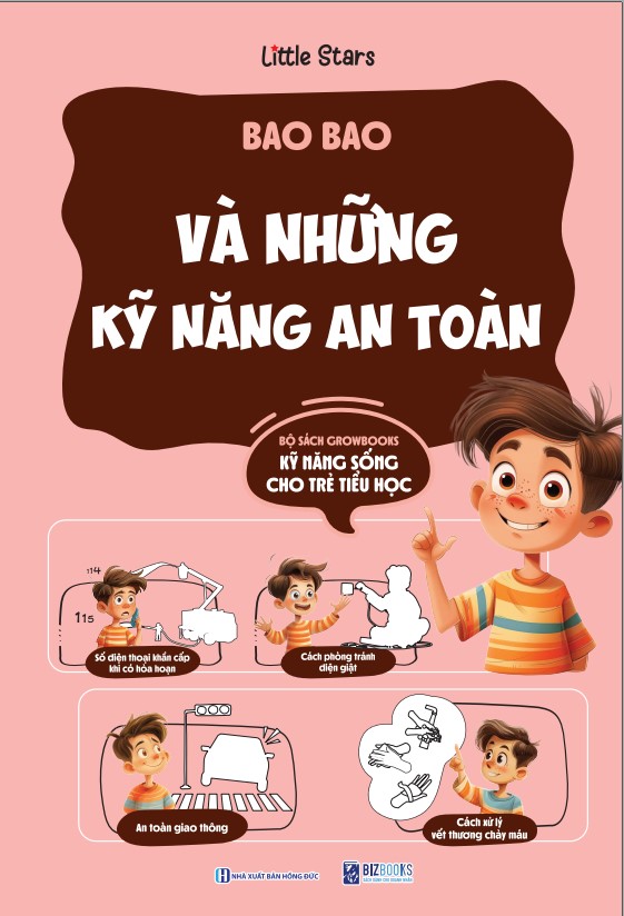 Bộ Sách GROWBOOKS - Kỹ Năng Sống Cho Trẻ Tiểu Học: Học Cách Nói Chuyện, Bảo Vệ Mình, Sức Khỏe, Cảm Xúc, An Toàn
