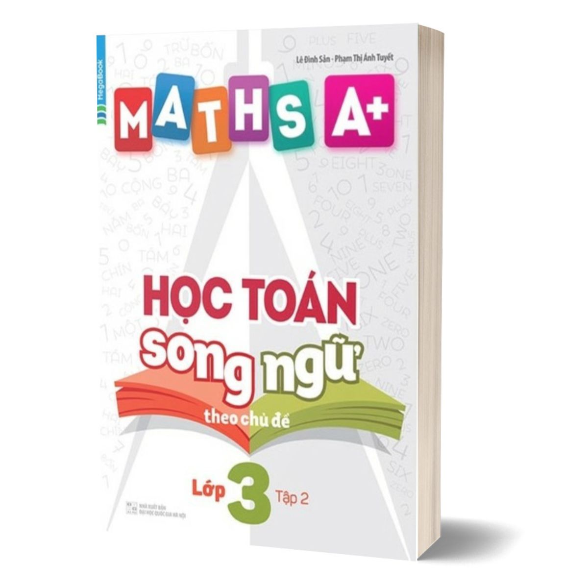 Combo Maths A+ Học Toán Song Ngữ Theo Chủ Đề - Lớp 3 - Tập 1 Và 2