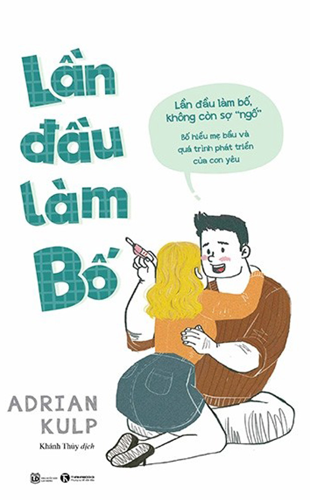 Combo Lần Đầu Làm Bố + Lần Đầu Làm Mẹ (Bộ 2 Cuốn) (Tái Bản)