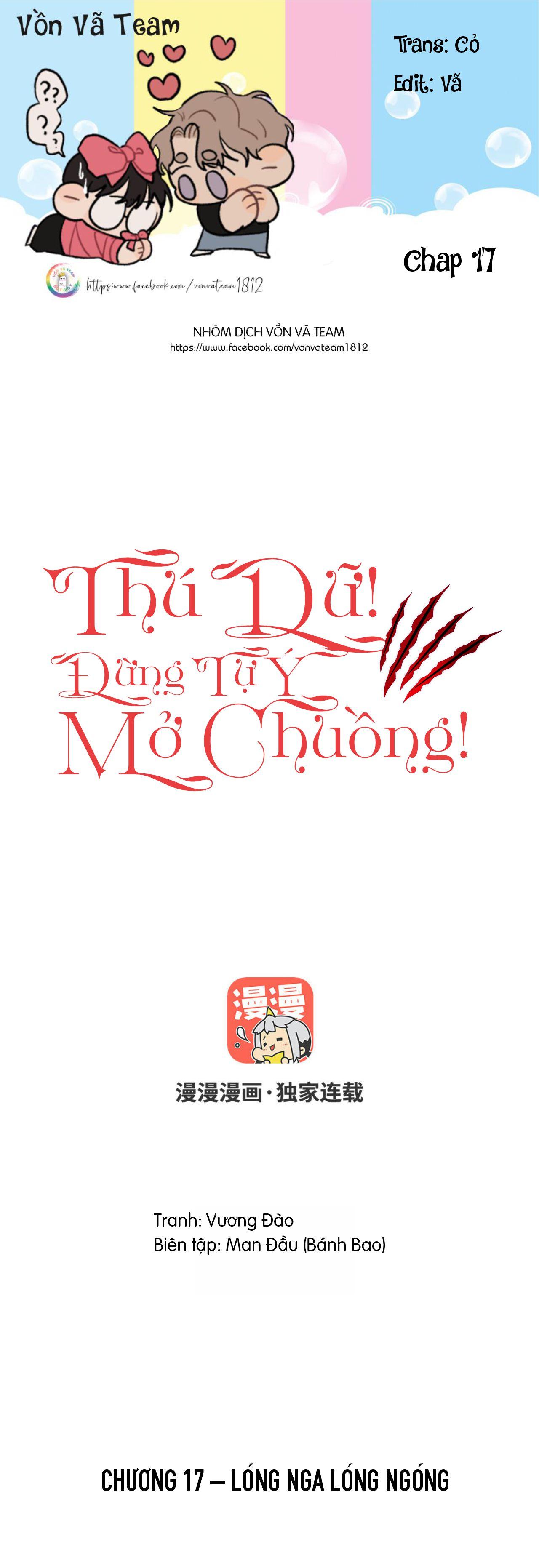 Thú Dữ! Đừng Tự Ý Mở Chuồng (END) chapter 17