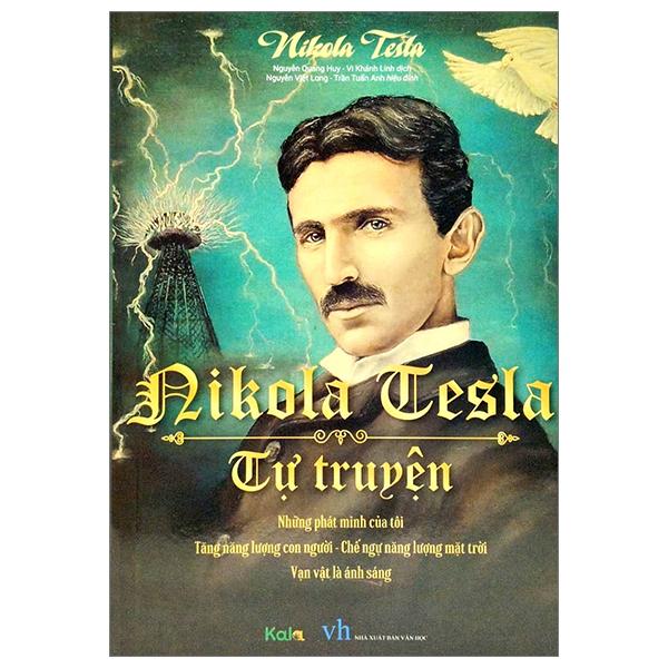 Nikola Tesla Tự Truyện (Tái Bản 2023)