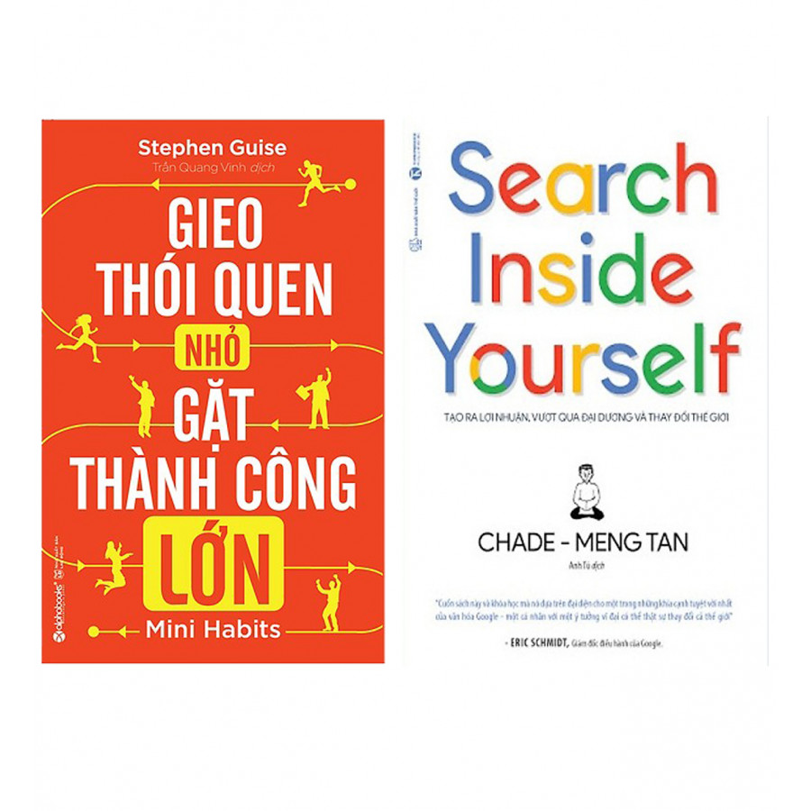 Combo Gieo Thói Quen Nhỏ, Gặt Thành Công Lớn + Search Inside Yourself - Tạo Ra Lợi Nhuận Vượt Qua Đại Dương Và Thay Đổi Thế Giới